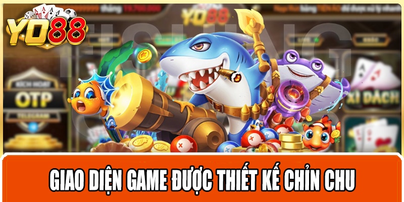 Giao diện game được thiết kế chỉn chu