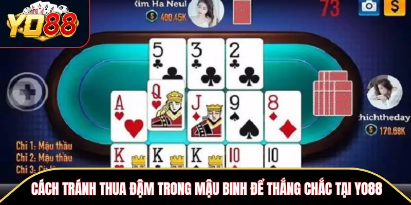 Cách tránh thua đậm trong Mậu Binh